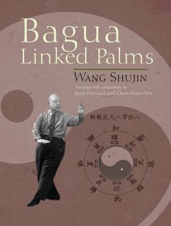 Bagua Linked Palms - Wang, Shujin