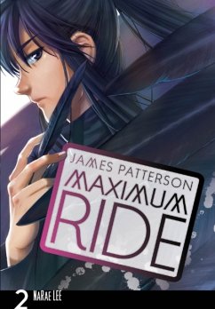 Maximum Ride: Manga Volume 2 - Patterson, James