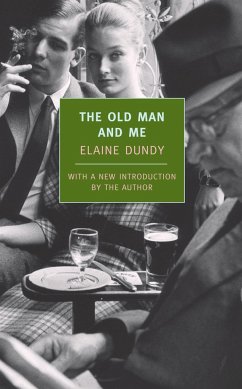 The Old Man and Me - Dundy, Elaine