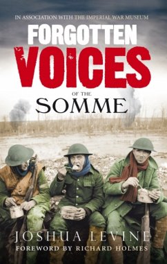 Forgotten Voices of the Somme - Levine, Joshua