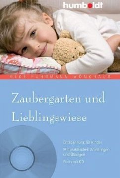 Zaubergarten und Lieblingswiese, m. Audio-CD - Fuhrmann-Wönkhaus, Elke