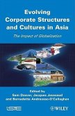 Evolving Corporate Structures and Cultures in Asia: Impact of Globalization