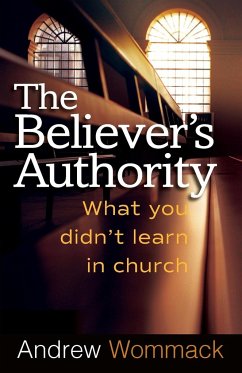 The Believer's Authority - Wommack, Andrew