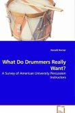 What Do Drummers Really Want?