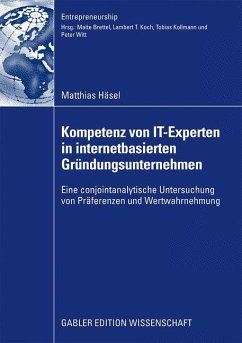 Kompetenz von IT-Experten in internetbasierten Gründungsunternehmen - Häsel, Matthias