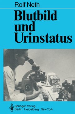 Blutbild und Urinstatus - Neth, Rolf D.
