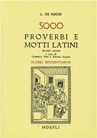 Cover Cinquemila proverbi e motti latini (Flores sententiarum)