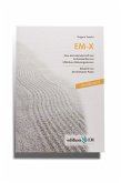 EM-X, Über die heilende Kraft von Antioxidantien aus Effektiven Mikroorganismen