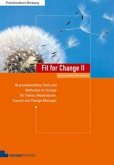 Fit for Change II