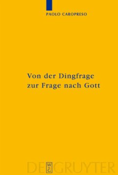 Von der Dingfrage zur Frage nach Gott - Caropreso, Paolo