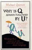 Why is Q Always Followed by U?