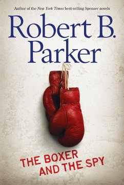 The Boxer and the Spy - Parker, Robert B