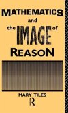 Mathematics and the Image of Reason