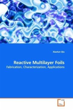 Reactive Multilayer Foils - Qiu, Xiaotun