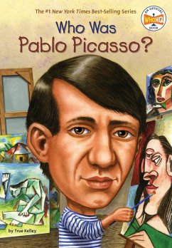 Who Was Pablo Picasso? - Kelley, True; Who Hq