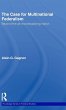 The Case for Multinational Federalism - Bild 1