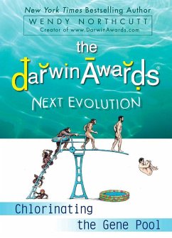 The Darwin Awards Next Evolution - Northcutt, Wendy