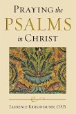 Praying the Psalms in Christ