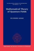 Mathematical Theory of Quantum Fields