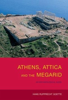 Athens, Attica and the Megarid - Goette, Hans Rupprecht
