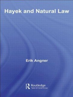 Hayek and Natural Law - Angner, Erik