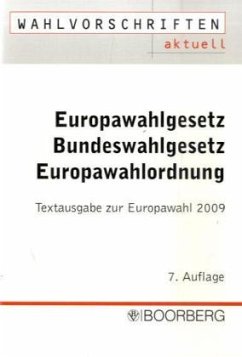 Cover Europawahlgesetz, Bundeswahlgesetz, Europawahlordnung (EuWG / BWG / EWO)
