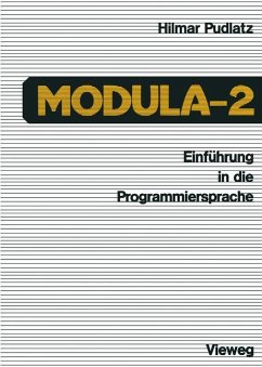Einführung in die Programmiersprache Modula-2 - Pudlatz, Hilmar