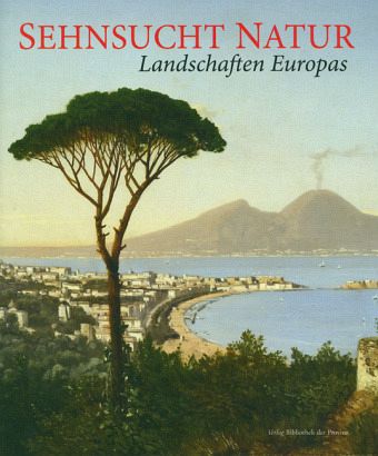 Sehnsucht Natur Sehnsucht Natur