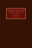 Secret Rites and Secret Writing