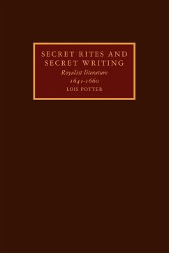 Secret Rites and Secret Writing - Potter, Lois; Lois, Potter