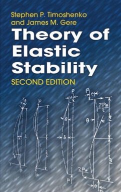 Theory of Elastic Stability - Timoshenko, Stephen P.; Gere, James M.