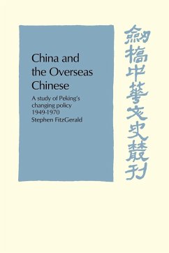 China and the Overseas Chinese - Fitzgerald, John; Fitzgerald, Stephen