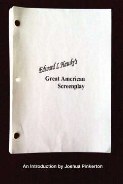 Cover Edward L. Hawke's Great American Screenplay