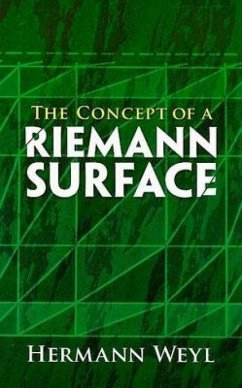 The Concept of a Riemann Surface - Weyl, Hermann