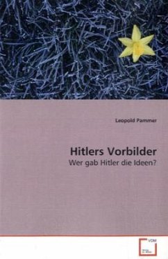 Hitlers Vorbilder - Pammer, Leopold