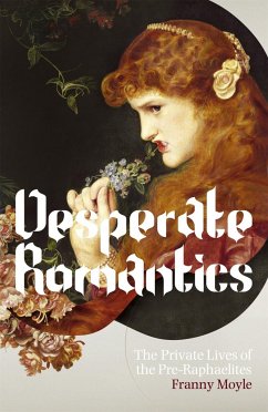 Desperate Romantics - Moyle, Franny