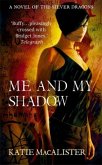 Me and My Shadow\Drachen lieben heißer, englische Ausgabe