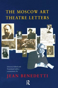 The Moscow Art Theatre Letters - Benedetti, Jean (ed.)