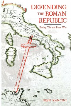 Defending the Roman Republic - Mancini, John