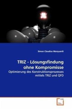 TRIZ - Lösungsfindung ohne Kompromisse - Marquardt, Simon Claudius