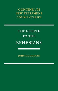 The Epistle to the Ephesians - Muddiman, John