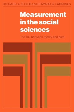 Measurement in the Social Sciences - Zeller, Richard A.; Zeller; Carmines, Edward G.