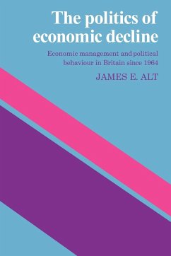 The Politics of Economic Decline - Alt, James E.