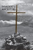 Invaders as Ancestors