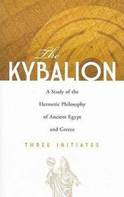 The Kybalion - Jeffery, Arthur; Initiates, Three