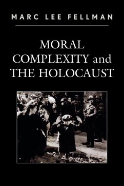 Cover Moral Complexity and The Holocaust