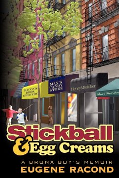 Stickball and Egg Creams - Racond, Eugene