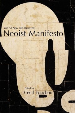 The Neoist Manifesto - Documents of Neoism - The Neoist Society - Touchon, Cecil