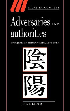 Adversaries and Authorities - Lloyd, Geoffrey E. R.; Lloyd, G. E. R.