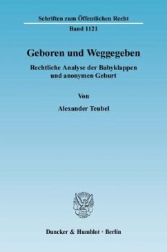 Geboren und Weggegeben - Teubel, Alexander